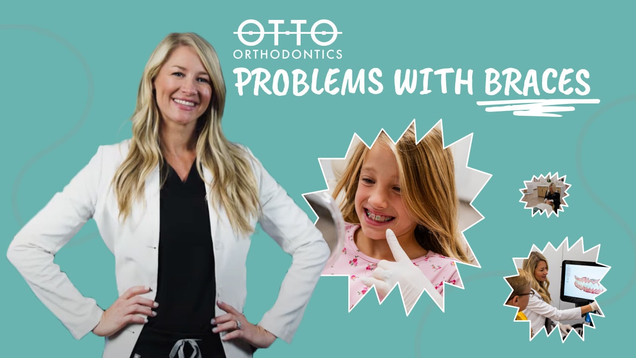 Dr. Otto and problems with braces